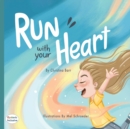 Image for Run With Your Heart