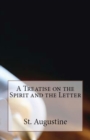 Image for A Treatise on the Spirit and the Letter