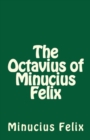 Image for The Octavius of Minucius Felix