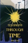 Image for Testimony Through Time