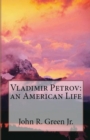 Image for Vladimir Petrov : an American Life