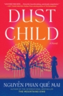 Image for Dust Child : A Novel