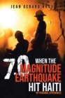Image for When the 7.0 Magnitude Earthquake Hit Haiti