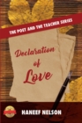 Image for Declaration of Love: The Poet and the Teacher Series