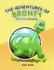 Image for Adventures of Bronty: The Little Dinosaur Vol. 1