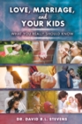 Image for LOVE, MARRIAGE, and YOUR KIDS