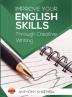 Image for Improve Your English Skills Through Creative Writing