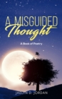 Image for MISGUIDED THOUGHT