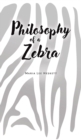 Image for Philosophy of a Zebra