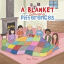 Image for A Blanket Weaved of Differences