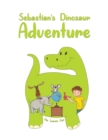Image for Sebastian&#39;s Dinosaur Adventure