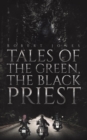 Image for Tales of the Green, the Black Priest