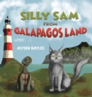 Image for SILLY SAM FROM GALAPAGOS LAND