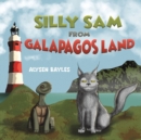 Image for Silly Sam from Galapagos Land