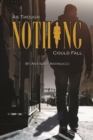 Image for As though nothing could fall