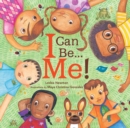 Image for I can be me!