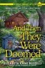 Image for And Then They Were Doomed: A Little Library Mystery