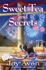 Image for Sweet Tea and Secrets: A Tea and a Read Mystery