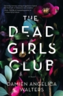 Image for Dead Girls Club: A Novel