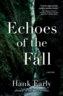 Image for Echoes of the Fall: An Earl Marcus Mystery : 3