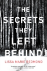 Image for The Secrets They Left Behind : A Mystery