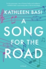Image for A song for the road: a novel