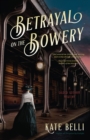 Image for Betrayal on the Bowery