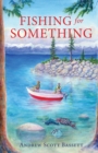 Image for Fishing for Something