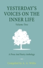 Image for Yesterday&#39;s Voices on the Inner Life : Volume Two: A Prose and Poetry Anthology
