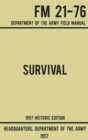 Image for Survival - Army FM 21-76 (1957 Historic Edition)