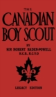 Image for The Canadian Boy Scout (Legacy Edition) : The First 1911 Handbook For Scouts In Canada