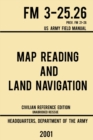 Image for Map Reading And Land Navigation - FM 3-25.26 US Army Field Manual FM 21-26 (2001 Civilian Reference Edition)