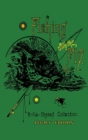 Image for Fishing With The Fly (Legacy Edition) : A Collection Of Classic Reminisces Of Fly Fishing And Catching The Elusive Trout