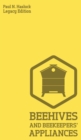 Image for Beehives And Bee Keepers&#39; Appliances (Legacy Edition)