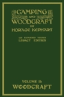 Image for Camping And Woodcraft Volume 2 - The Expanded 1916 Version (Legacy Edition) : The Deluxe Masterpiece On Outdoors Living And Wilderness Travel