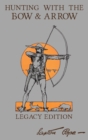 Image for Hunting with the Bow and Arrow