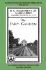 Image for The Farm Garden (Legacy Edition) : The Classic USDA Farmers&#39; Bulletin No. 1673 With Tips And Traditional Methods In Sustainable Gardening And Permaculture