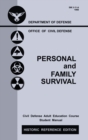 Image for Personal and Family Survival (Historic Reference Edition) : The Historic Cold-War-Era Manual For Preparing For Emergency Shelter Survival And Civil Defense