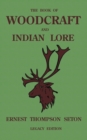 Image for The Book Of Woodcraft And Indian Lore (Legacy Edition)