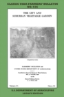 Image for The City and Suburban Vegetable Garden (Legacy Edition) : The Classic USDA Farmers&#39; Bulletin No. 936 With Tips And Traditional Methods In Sustainable Gardening And Permaculture