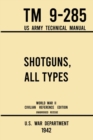 Image for Shotguns, All Types - TM 9-285 US Army Technical Manual (1942 World War II Civilian Reference Edition)