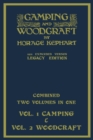 Image for Camping And Woodcraft - Combined Two Volumes In One - The Expanded 1921 Version (Legacy Edition) : The Deluxe Two-Book Masterpiece On Outdoors Living And Wilderness Travel
