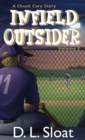Image for Infield Outsider