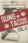 Image for Guns + Tacos Vol. 4