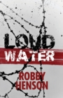 Image for Loud Water