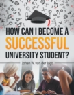 Image for How Can I Become a Successful University Student?