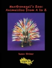 Image for MacGonegal&#39;s Zoo : Animalitos from A to Z
