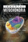 Image for The Immortal Mitochondria