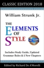 Image for Elements of Style: Classic Edition (2018): With Editor&#39;s Notes, New Chapters &amp; Study Guide