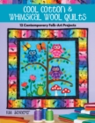 Image for Cool Cotton &amp; Whimsical Wool Quilts